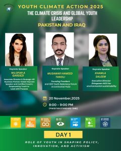  Youth Climate Action 2025: Pakistan–Iraq Climate Leadership Dialogue Launches Global Youth Engagement